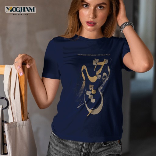 تیشرت زنانه طرح وه که جدا نمی شود نقش تو از خیال من + جمله انگلیسی